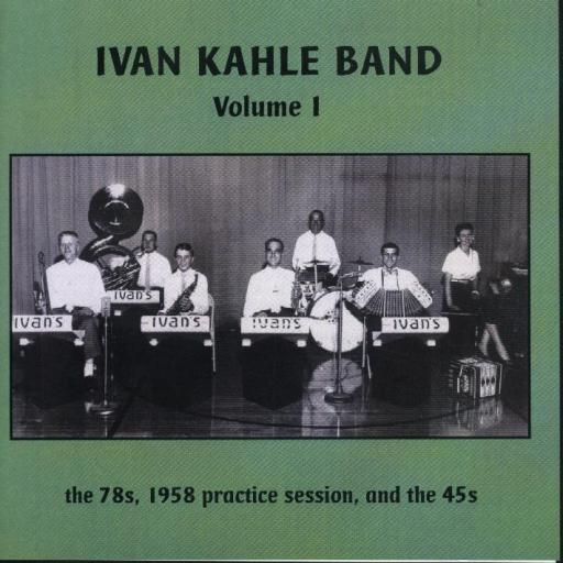 Ivan Kahle Band " Vol. 1 " - Click Image to Close